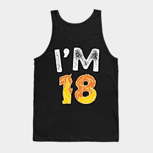 I'M 18 Happy 18 Birthday gifts Tank Top